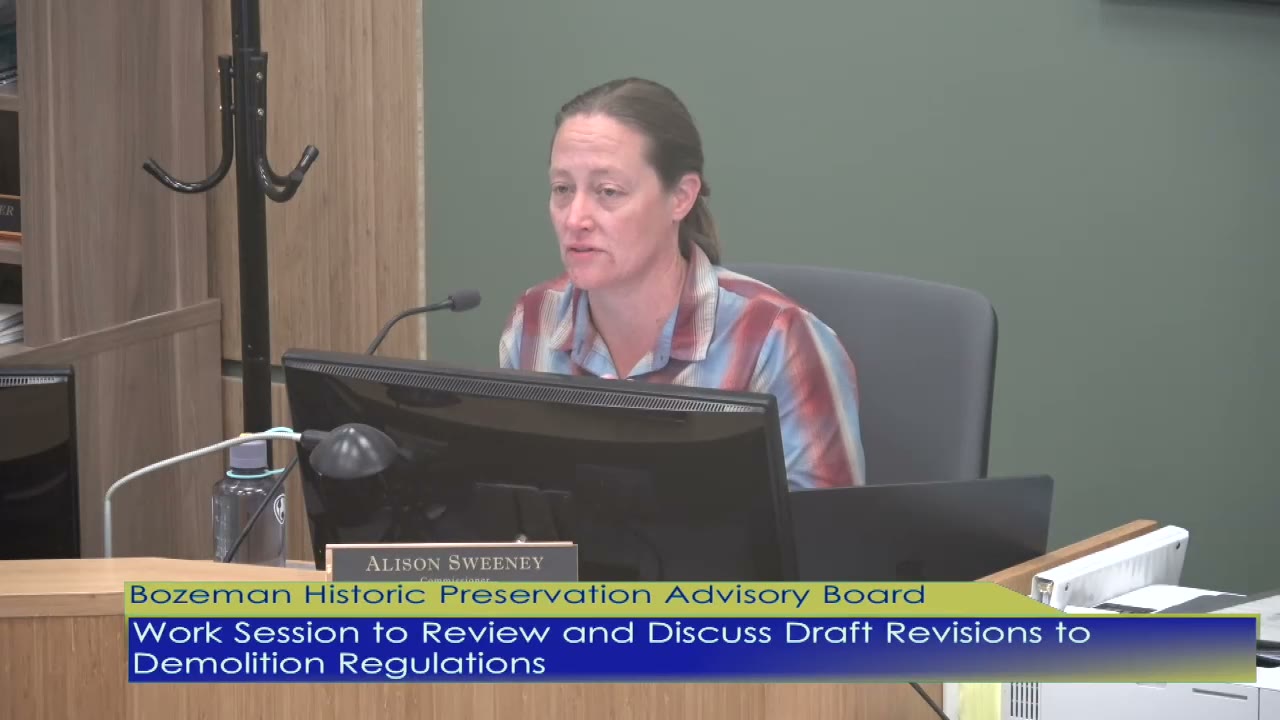 Bozeman historic board digs into comprehensive demolition code rewrite expanding protections citywide